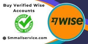 Buy Verified Wise Accounts 