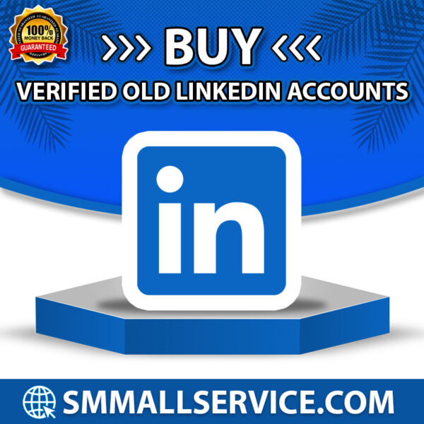 Buy Old Linkedin Accounts